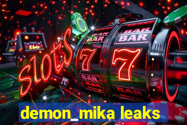 demon_mika leaks